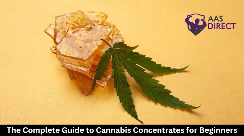 Complete Guide to Cannabis Concentrates