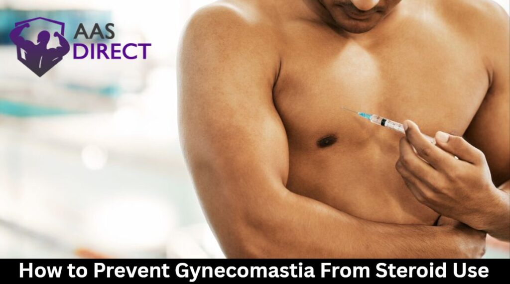 Prevent Gynecomastia From Steroid Use
