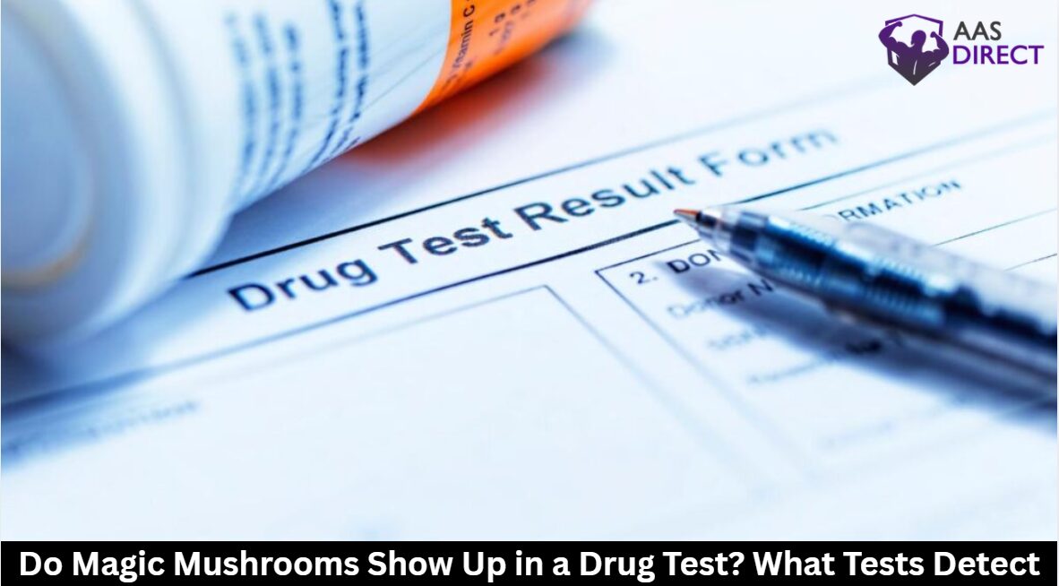 Do Magic Mushrooms Show Up in a Drug Test? What Tests Detect
